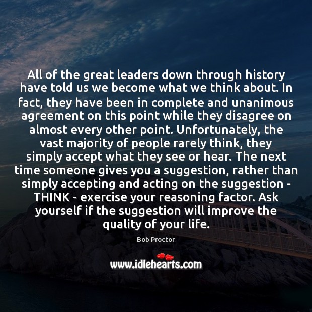 All of the great leaders down through history have told us we Exercise Quotes Image