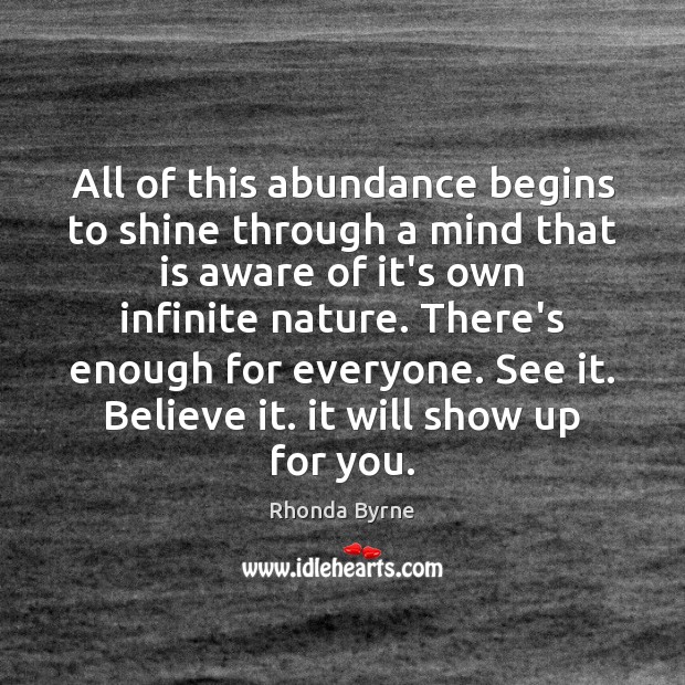 All of this abundance begins to shine through a mind that is Image