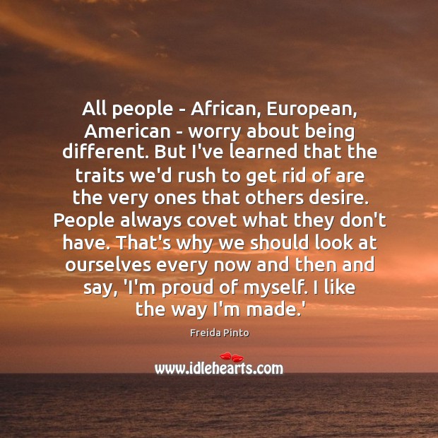 All people – African, European, American – worry about being different. But Image