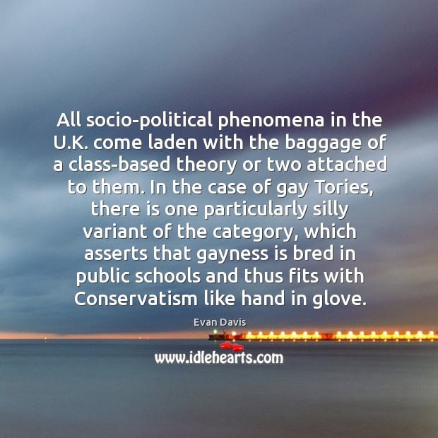 All socio-political phenomena in the U.K. come laden with the baggage Image