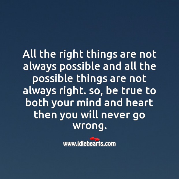 All the right things are not always possible Image