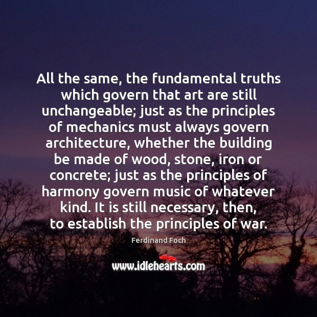 All the same, the fundamental truths which govern that art are still Image