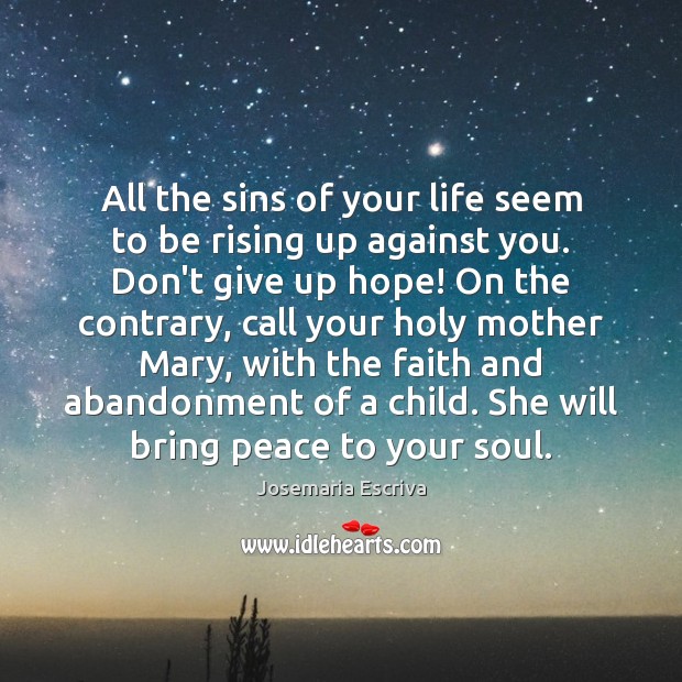 All the sins of your life seem to be rising up against Don’t Give Up Quotes Image