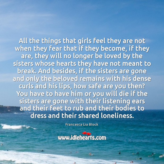 All the things that girls feel they are not when they fear Image