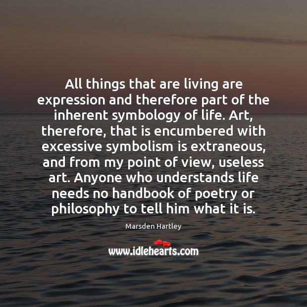 All things that are living are expression and therefore part of the Image