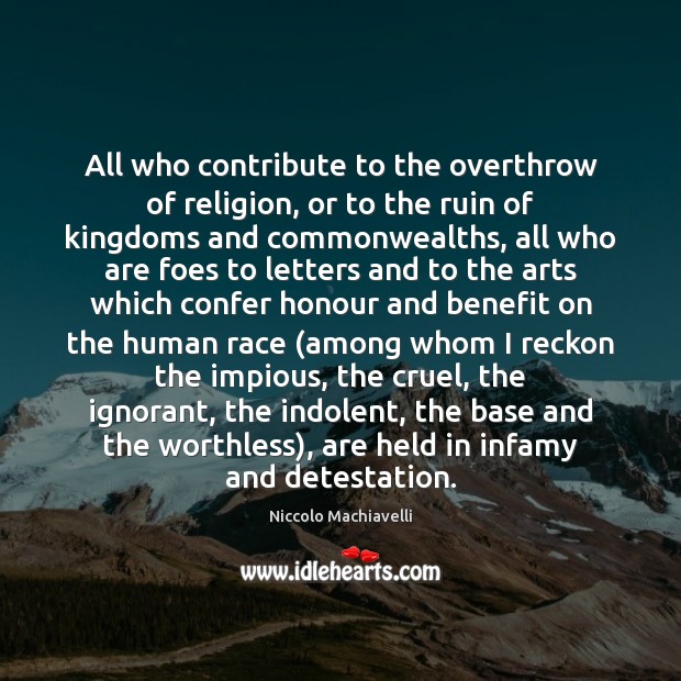 All who contribute to the overthrow of religion, or to the ruin Image