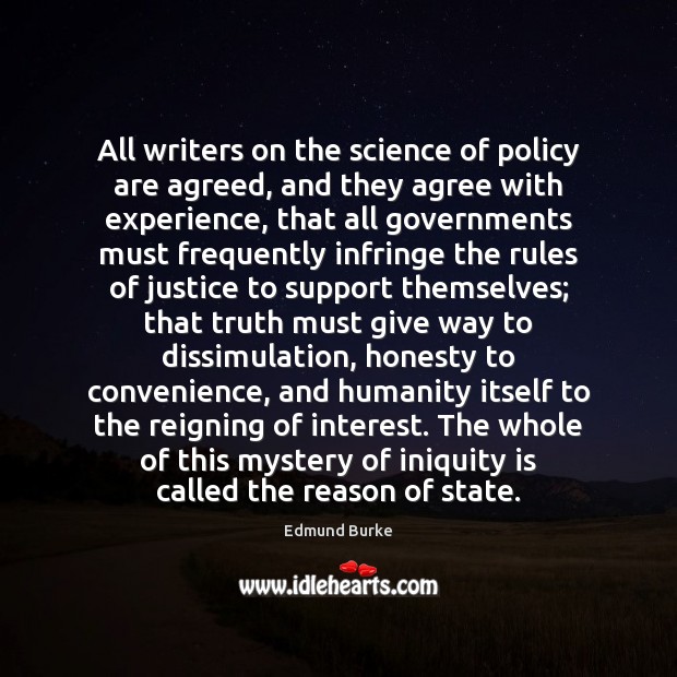 All writers on the science of policy are agreed, and they agree Image