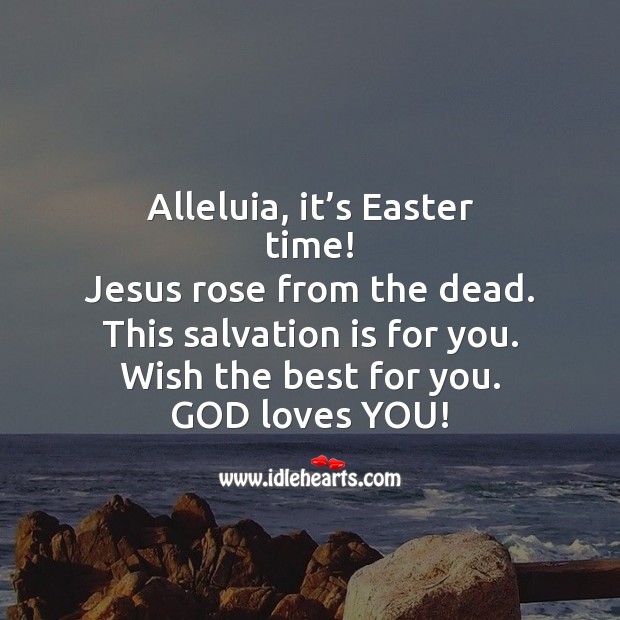 Alleluia, it’s easter time! Easter Messages Image