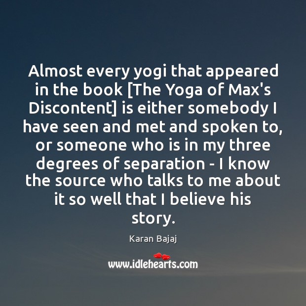 Almost every yogi that appeared in the book [The Yoga of Max’s Image