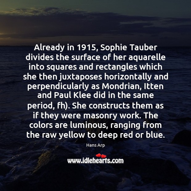 Already in 1915, Sophie Tauber divides the surface of her aquarelle into squares Image