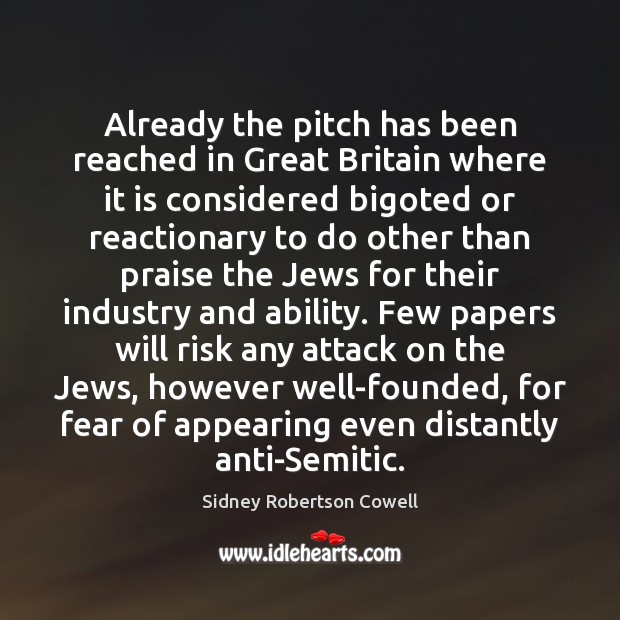 Already the pitch has been reached in Great Britain where it is Sidney Robertson Cowell Picture Quote