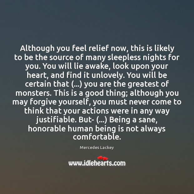 Although you feel relief now, this is likely to be the source Forgive Yourself Quotes Image