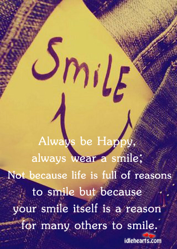 Always be happy, always wear a smile Image