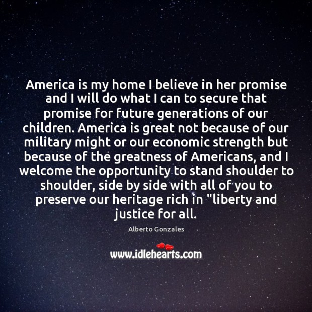 America is my home I believe in her promise and I will Image