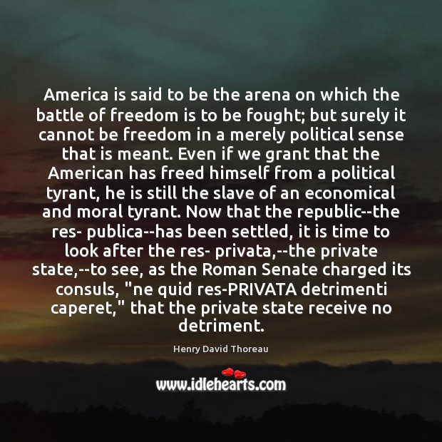 America is said to be the arena on which the battle of Image