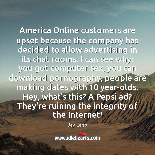 America Online customers are upset because the company has decided to allow Image
