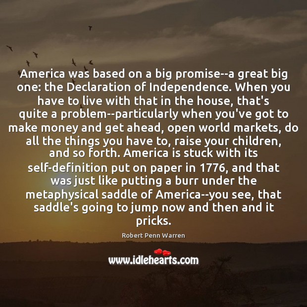 America was based on a big promise–a great big one: the Declaration Promise Quotes Image