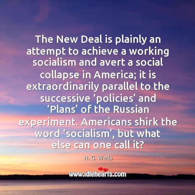 Americans shirk the word ‘socialism’, but what else can one call it? Image