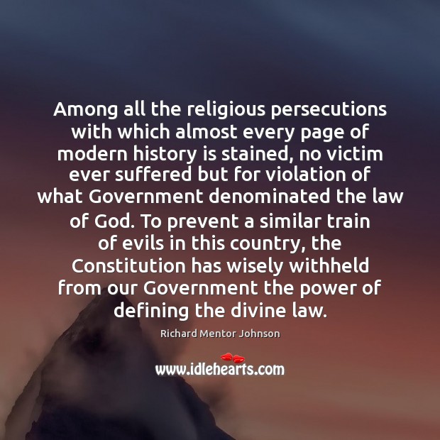Among all the religious persecutions with which almost every page of modern History Quotes Image
