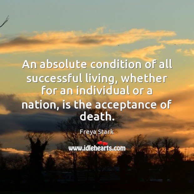 An absolute condition of all successful living, whether for an individual or Image