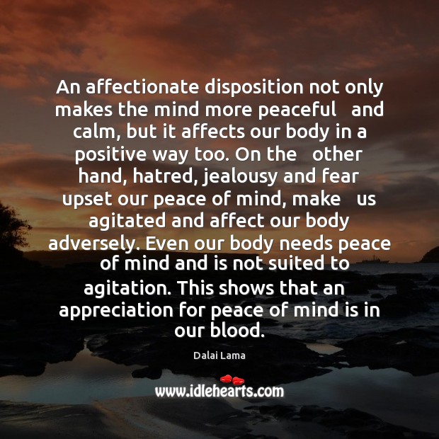 An affectionate disposition not only makes the mind more peaceful   and calm, Image