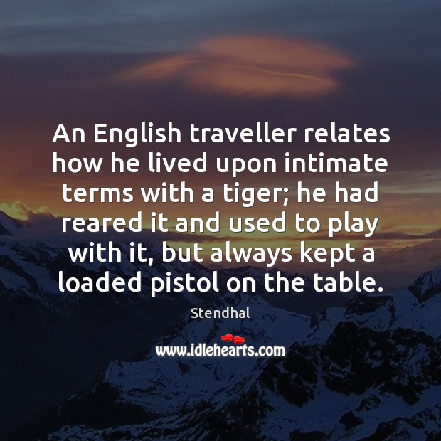 An English traveller relates how he lived upon intimate terms with a Image