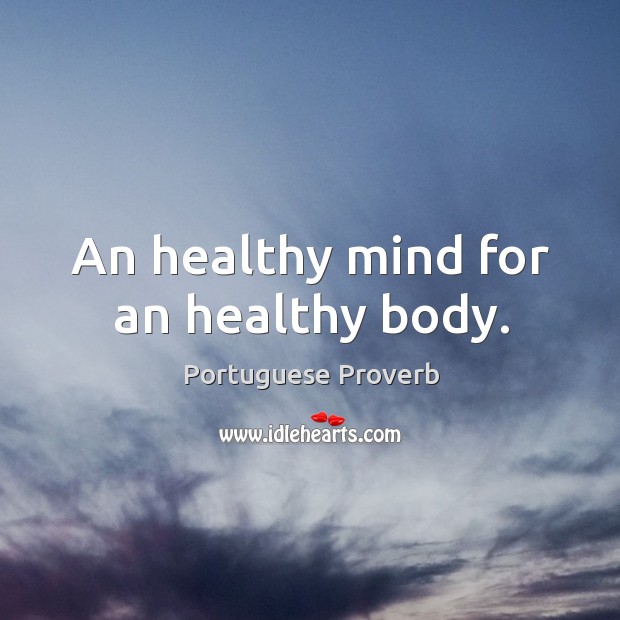 An healthy mind for an healthy body. Image