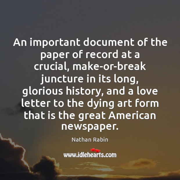 An important document of the paper of record at a crucial, make-or-break Nathan Rabin Picture Quote