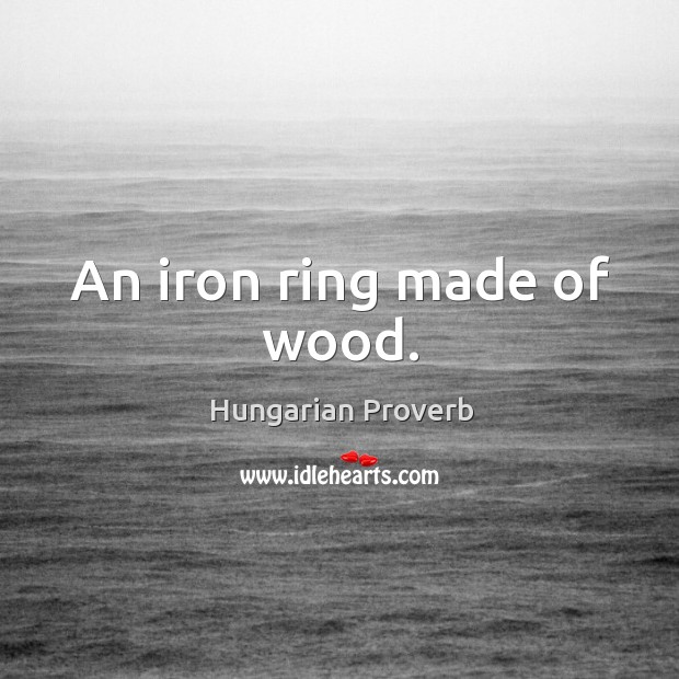 An iron ring made of wood. Image