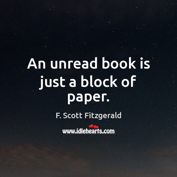 An unread book is just a block of paper. Image
