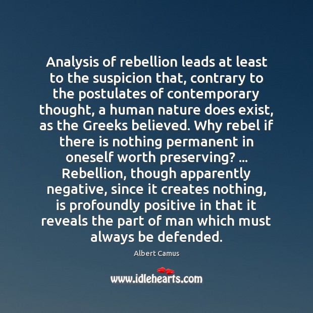 Analysis of rebellion leads at least to the suspicion that, contrary to Image