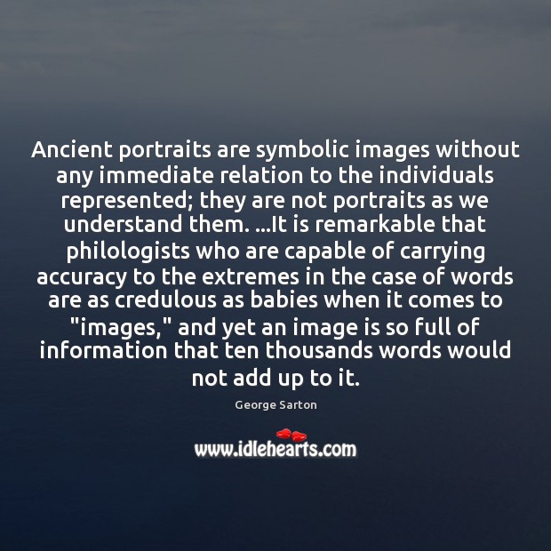 Ancient portraits are symbolic images without any immediate relation to the individuals Image