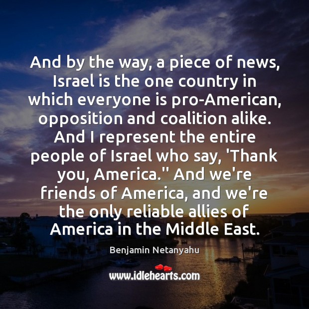 And by the way, a piece of news, Israel is the one Thank You Quotes Image