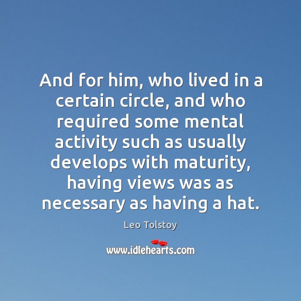 And for him, who lived in a certain circle, and who required Image