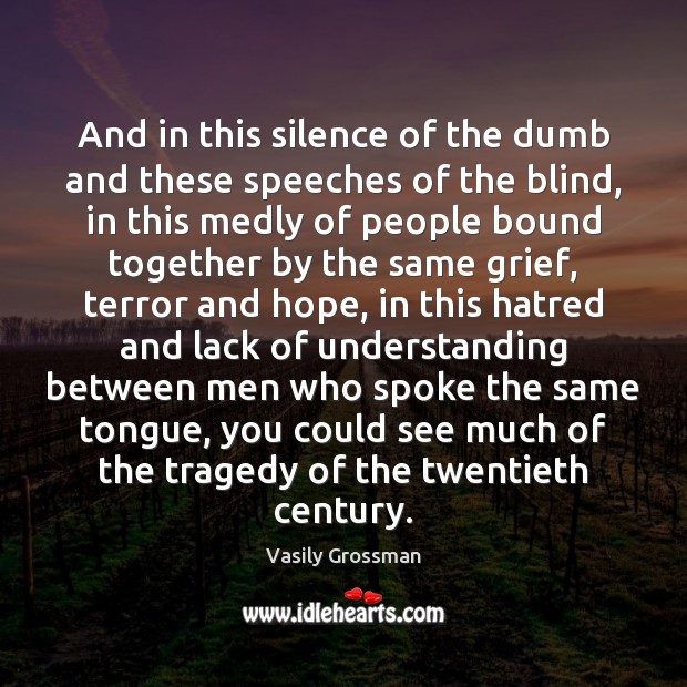 And in this silence of the dumb and these speeches of the Image