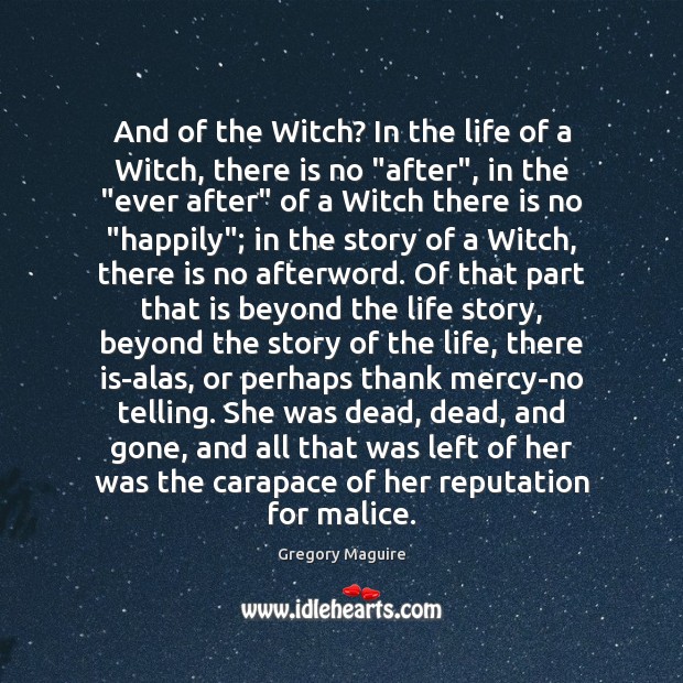 And of the Witch? In the life of a Witch, there is Image