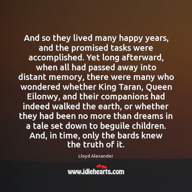 And so they lived many happy years, and the promised tasks were Image