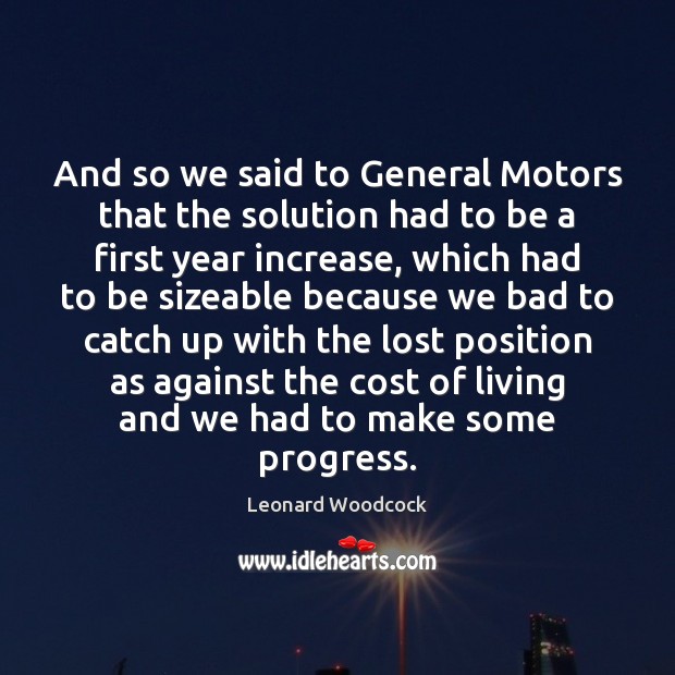 And so we said to General Motors that the solution had to Image