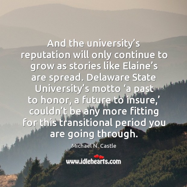 And the university’s reputation will only continue to grow as stories like elaine’s are spread. Image