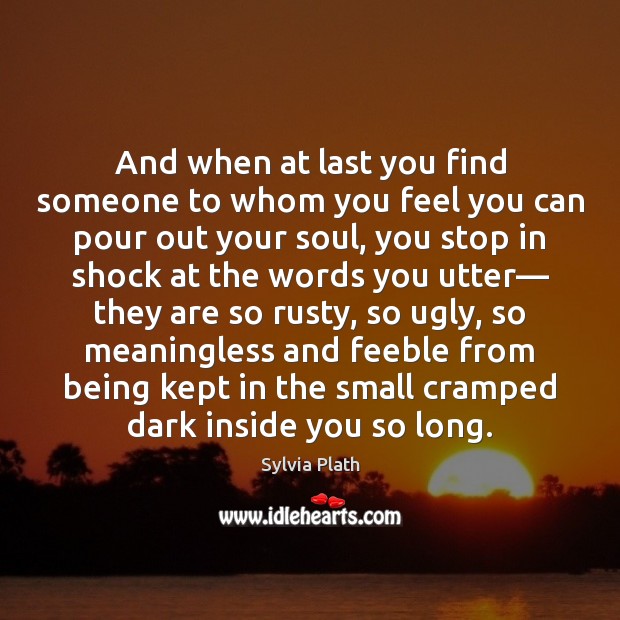 And when at last you find someone to whom you feel you Image