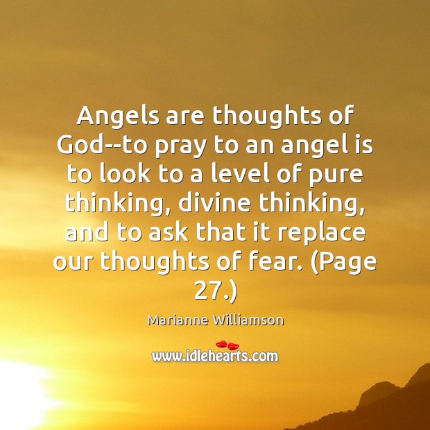 Angels are thoughts of God–to pray to an angel is to look Image