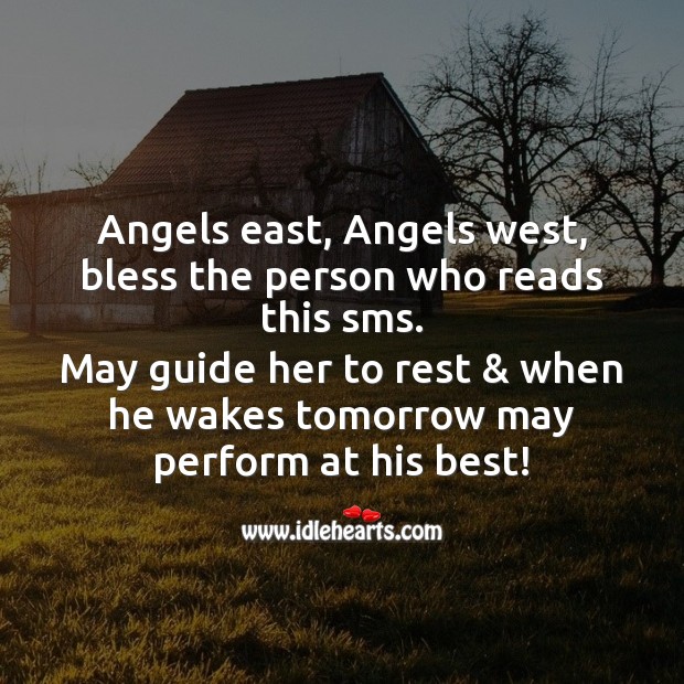 Angels east, angels west, bless the person who reads this sms. SMS Wishes Image