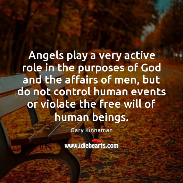 Angels play a very active role in the purposes of God and Image