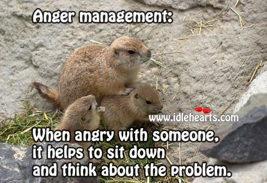 Anger management: when angry with someone 