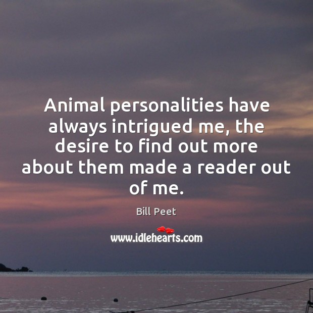 Animal personalities have always intrigued me, the desire to find out more Image