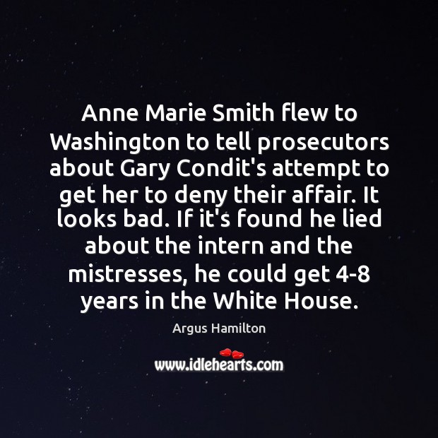 Anne Marie Smith flew to Washington to tell prosecutors about Gary Condit’s Image