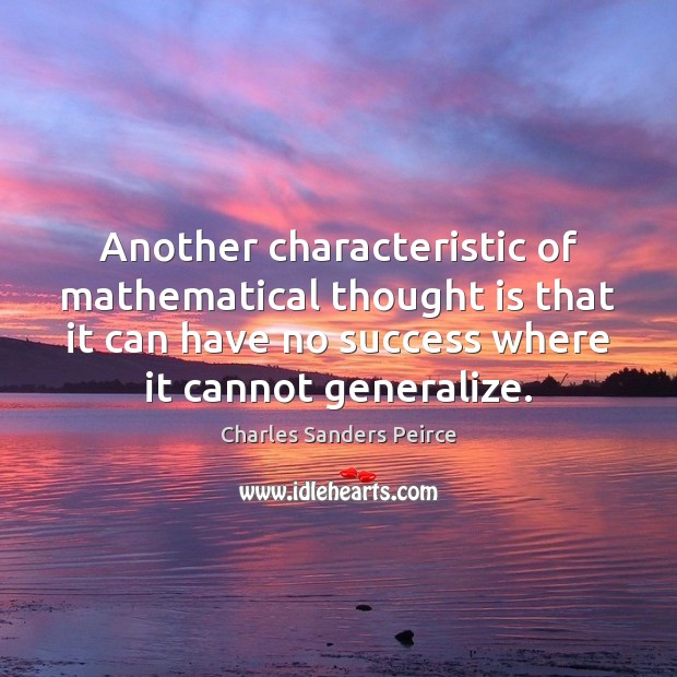 Another characteristic of mathematical thought is that it can have no success Image