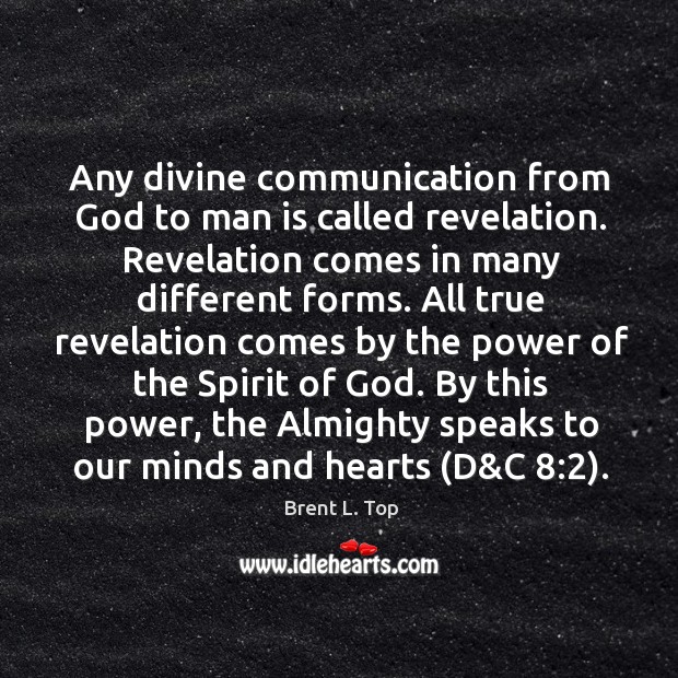 Any divine communication from God to man is called revelation. Revelation comes Image