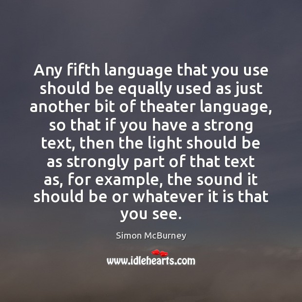 Any fifth language that you use should be equally used as just Image