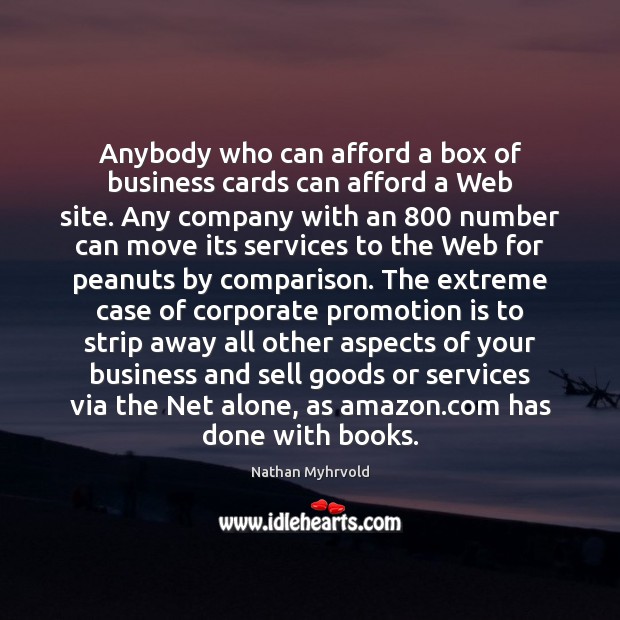 Anybody who can afford a box of business cards can afford a Comparison Quotes Image